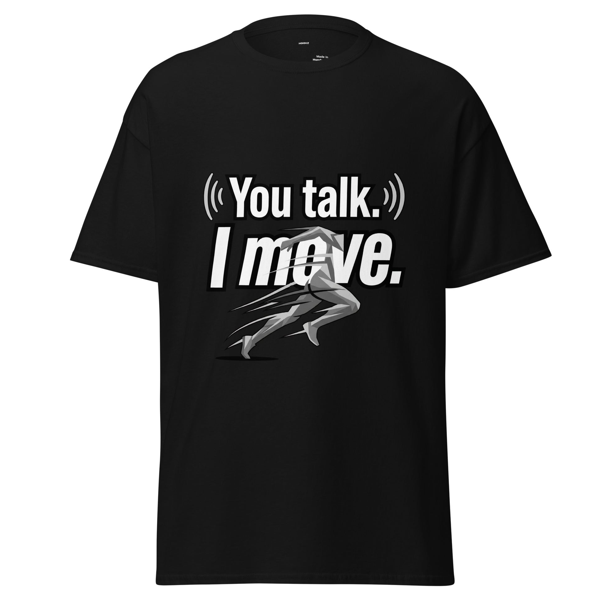 Schwarzes HOOVZ T-Shirt “You Talk. I Move.” mit dynamischer Runner Grafik