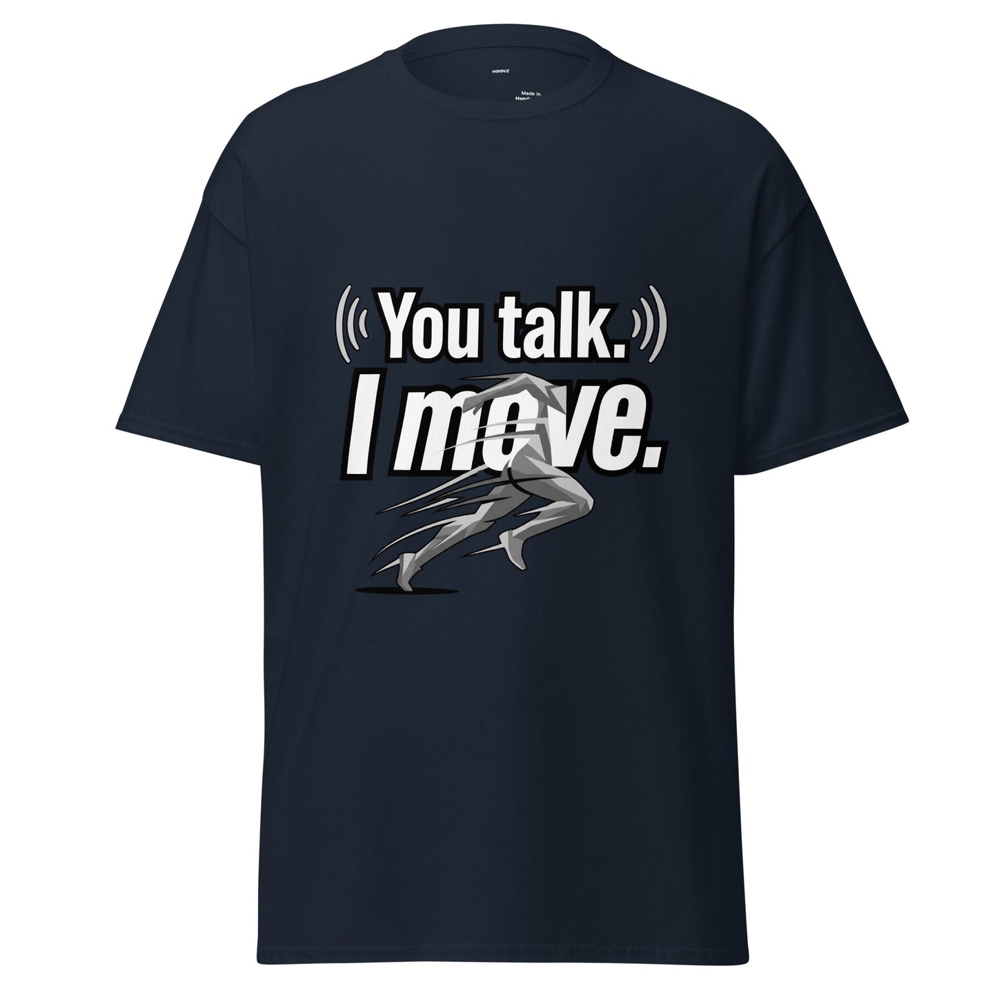 Dunkelblaues HOOVZ T-Shirt mit “You Talk. I Move.” Print – clean streetwear style