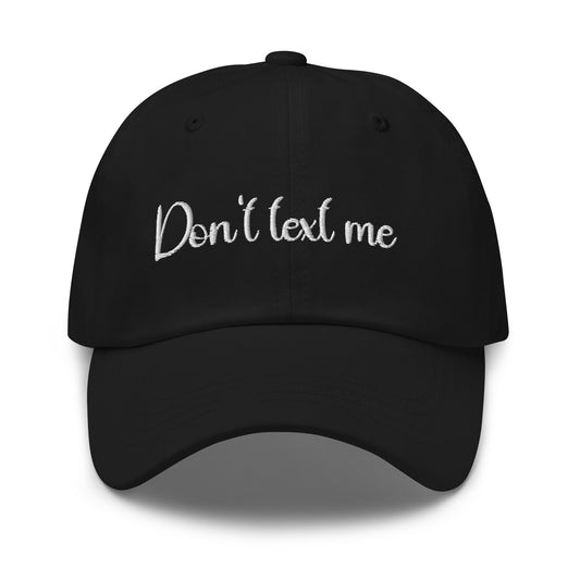 Black Quiet Mode Cap with "Don’t text me" embroidery – minimal streetwear essential by HOOVZ